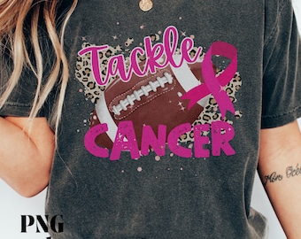 Tackle Cancer Png, Breast Cancer Png, Breast Cancer Football Png, Cancer Awareness Png, In October We Wear Pink, Sublimation Design