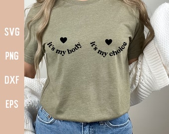 It's My Body It's My Choice Svg Feminist Svg Roe v Wade svg Pro Choice svg 1973 Pro Roe 1973 Trendy Svg Women Reproductive Rights Boobie Svg