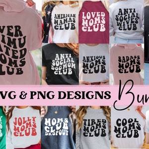 Mamans Club Svg Bundle, surstimulé mamans Club Svg, Cool maman Svg, Lucky Mama, maman fatiguée, Badass maman, maman reconnaissante, chien maman, American Mama