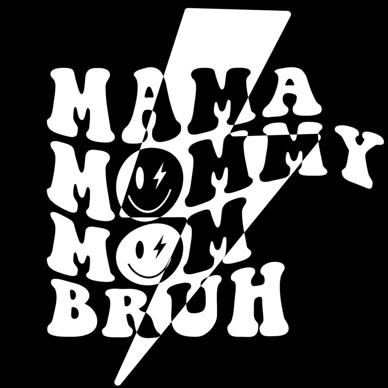 Mama Mommy Mom Bruh Svg Bruh Cut File Mama Stacked Wavy Text - Etsy New ...