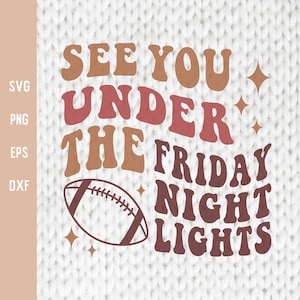 Fußball-Svg, Freitag Nacht Lichter, Fußball-Saison-Svg, Sport-Svg, Fußball-Png für Sublimation, Baseball-Svg, geschnitten Datei Cricut Retro svg
