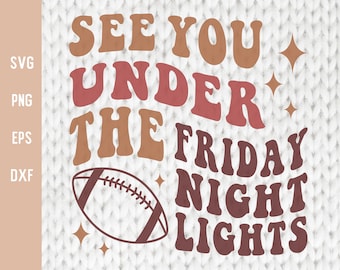 Football Svg, Friday Night Lights Svg, Football Season Svg, Sport Svg, Football Png for Sublimation, Ballpark Svg, Cut File Cricut Retro Svg