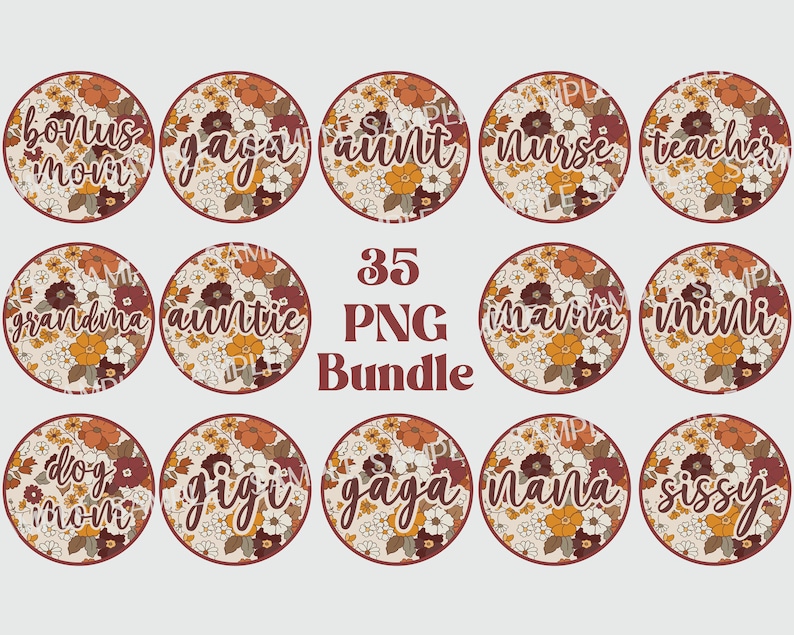 May include: A set of 35 digital clipart images featuring various family member titles in a retro floral design. The titles include "bonus mom", "grandma", "auntie", "mama", "mini", "dog mom", "gigi", "gaga", "nana", and "sissy".