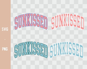 Sunkissed Svg Coconut Girl Summer Svg Beach Svg Varsity Font Silhouette Cricut Shirt Png Commercial Use Sun Kissed College Cricut Cut File