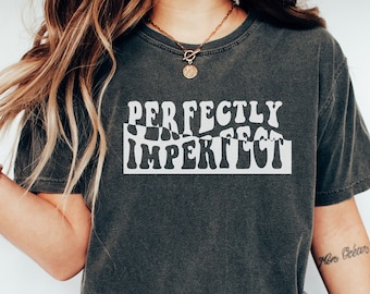 Bundle: Perfectly Imperfect Svg, Perfectly Imperfect Png, Motivational Svg Bundle, Inspirational Svg Bundle, Mental Health, Bible Verse
