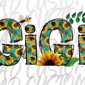 Gigi Sunflower PNG, Sublimation designs, Sunflower Designs, Gigi PNG, Sublimation Design Download