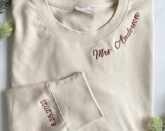 Custom Mrs. Name On Neckline Embroidered Sweatshirt, Date On Sleeve, Wife Shirt, Future Mrs Hoodie, Engagement Gift, Bride To Be