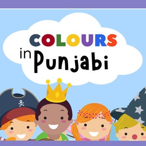 Könnte beinhalten: Illustration von Kindern in Kostümen, darunter ein Piratenhut, eine Krone und ein Zylinder. Der Text "COLOURS in Punjabi" wird über den Kindern in einem wolkenförmigen Design angezeigt. Der Hintergrund ist hellblau.