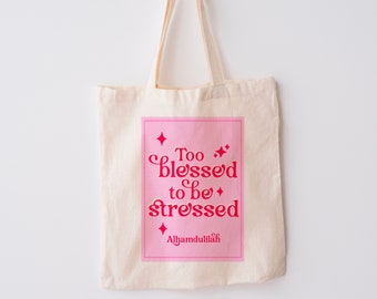 Blessed stressed tote bag, Muslimah bag, Alhamdulilah bag, Muslim girl gift, Islamic art, Quran quote, Quran gift, islam gift, Tote bag