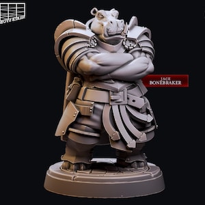 May include: A gray, 3D printed miniature of a hippopotamus wearing armor and holding its arms crossed. The miniature is standing on a round base. The text "Jace Bonebreaker" is printed on a red banner behind the miniature.