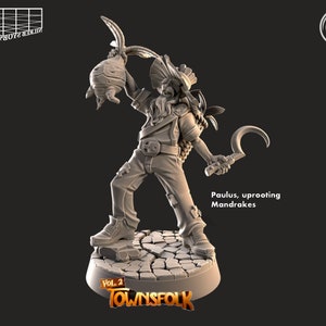 May include: A detailed 3D-printed miniature of a character named Paulus, uprooting Mandrakes. Paulus is depicted in a dynamic pose, holding a Mandrake and a sickle. The figure stands on a textured base, with the text "Vol. 2 Townsfolk" visible.