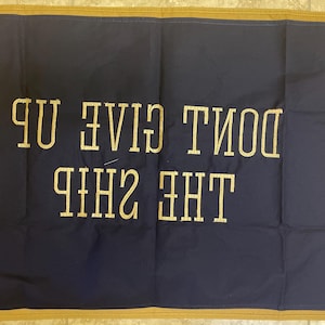Embroidered "Don't Give Up The Ship" Flag: tea stained  Cotton