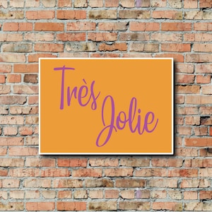 Tres Jolie | Wall Art Print | Typography Prints | Dressing Room Decor | Dressing Room Prints | Colorful Art | Bedroom Prints | French Poster