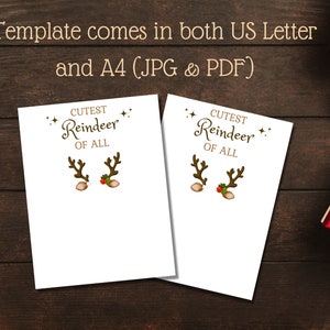 May include: Two printable cards with a white background and brown text that reads "CUTEST Reindeer OF ALL". Each card features a cartoon reindeer with brown antlers and a red nose.