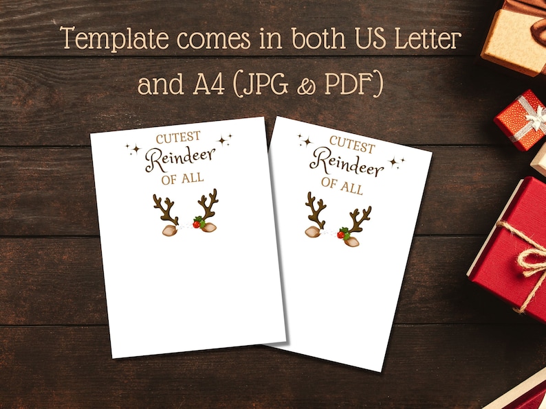 May include: Two printable cards with a white background and brown text that reads "CUTEST Reindeer OF ALL". Each card features a cartoon reindeer with brown antlers and a red nose.