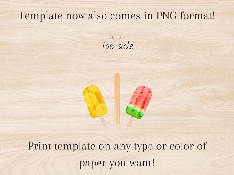May include: Watercolor illustration of two popsicles, one lemon and one watermelon, with wooden sticks. The image includes the text "Template now also comes in PNG format!" and "Print template on any type or color of paper you want!"