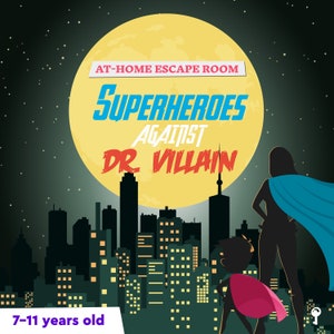 Superheroes against Dr. Villain Scavenger hunt - Superheroes game - Escape Room at home - Puzzles games - Educational game - Kids activities