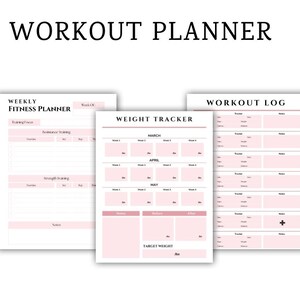 May include: A set of three pink and white workout planner pages. The pages include a weekly fitness planner, a weight tracker for March, April, and May, and a workout log. The text "WORKOUT PLANNER" is at the top.