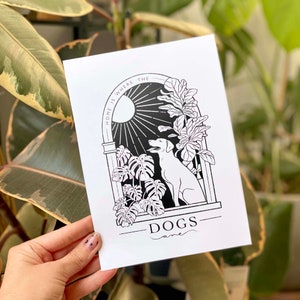 Home is Where the Dogs Are - Physical Print