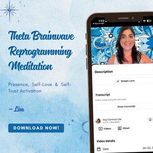 Pode incluir: Um smartphone exibindo um vídeo intitulado Theta Brainwave Reprogramming Meditation: Presence, Self-Love & Self-Trust Activation por Lisa. A tela mostra uma pessoa contra um fundo de mandala azul, com um botão escrito DOWNLOAD NOW.