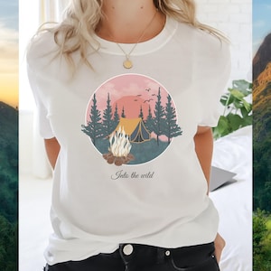 Into the wild camping T shirt ladies Camper Van gift TShirt Camping T-Shirt Nature lover TShirt Adventure gift Birthday Mum Sister Friend