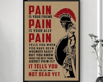 Spartan Hoplite Pain Is Your Friend Poster, Spartan Armor Poster, Ancient Greek Soldier Art, Motivational Poster, Empowerment Wall Art