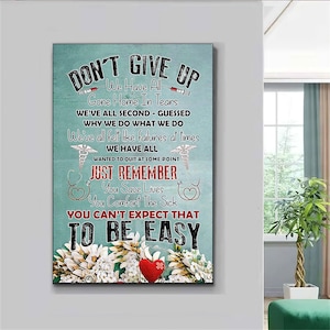 Don&#39;t Give Up Nurse Poster, Doctor Gift, Nurse Appreciation Gift, Nursing Poster, Stethoscope Heart Poster, Medical Office Wall Art