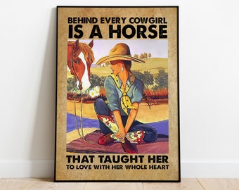 Behind Every Cowgirl Is A Horse Poster, Horse Lover Poster, Horse Girl Wall Art, Cowgirl Poster, Horse Wall Decor, Horse Lover Gift
