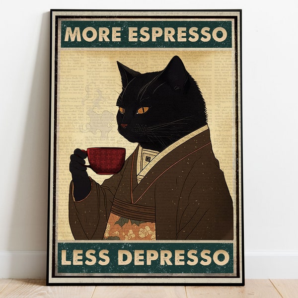 Vintage Black Cat Coffee Poster, More Espresso Less Depresso Poster, Drinking Cat Poster, Coffee Lover Gift, Black Cat Art, Cat Home Decor