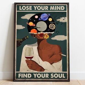 Vintage Music Black Girl Poster, Lose Your Mind Find Your Soul Poster, Black Queen Poster, Music Lover Art, Wine Lover Poster