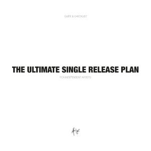 Den ultimata singelsläppsplanen för oberoende artister (utskrivbar PDF-guide och checklista för musikmarknadsföring)