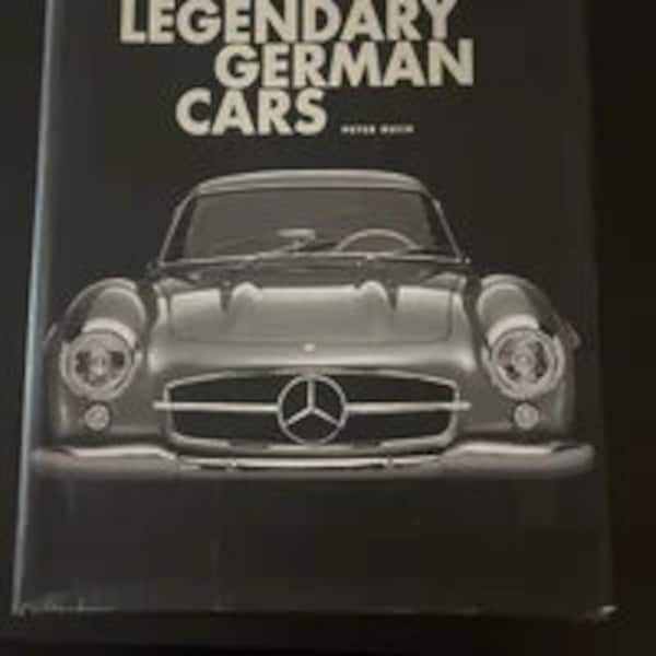 Legendary German Cars Hardcover – January 1, 2011