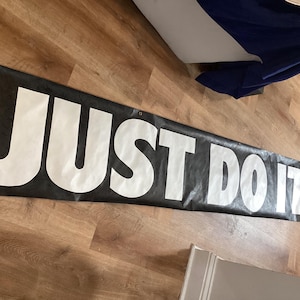 Nike Just Do It. Black & White Banner Display Sign 17