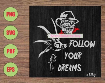 Sigue tu tema de terror de sueños SVG, freddy krueger personaje de terror, pesadilla en Elm Street, Halloween PNG, para cricut, para sublimación