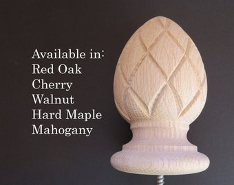 Gorgeous Pineapple Wood bed or post Finial. Choice: Red Oak, Cherry, Hard Maple, Walnut or Mahogany #33