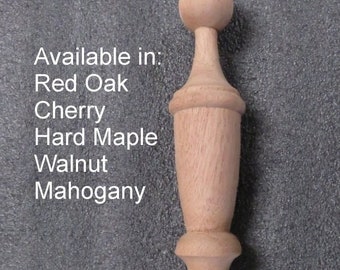 Tall Wood Finial 7H x 1-3/8Wx 1-1/4Base. Choice: Red Oak, Cherry, Hard Maple, Mahogany, Walnut. #28