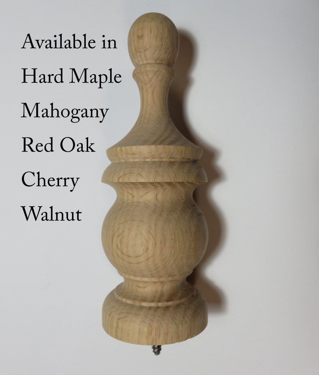 Wood Bedpost or Furniture Finial 71/2 High X 25/8 Wide X 25/8 BASE. Available in Red Oak Hard
