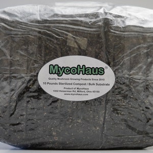May include: A 10-pound bag of sterilized mushroom compost, packaged in clear plastic. The bag is labeled "MycoHaus" with the text "Quality Mushroom Growing Products Since 2010" and "10 Pounds Sterilized Compost/Bulk Substrate".