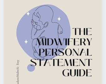 The Midwifery Personal Statement Guide