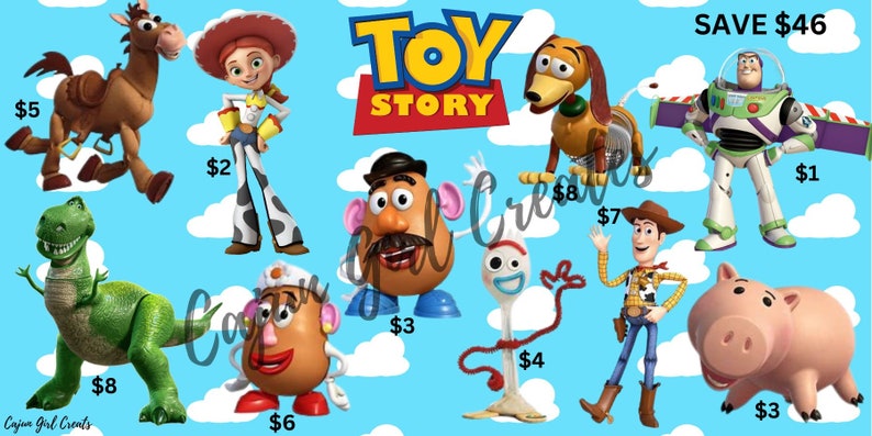May include: Toy Story character cutouts, including Woody, Buzz Lightyear, Jessie, Rex, Slinky Dog, Mr. Potato Head, and Hamm. The characters are on a blue background with white clouds. The text "TOY STORY" is in the center of the image. The text "SAVE $46" is in the upper right corner of the image. Each character has a price listed below them.