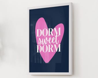 Dorm Sweet Dorm Print / Dorm Sweet Dorm Poster / Personalized Dorm Print / Preppy Dorm Decor / Custom Dorm Room Print