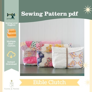 Puede incluir: Una colección de coloridos bolsos de mano para la Biblia hechos de tela de retazos. Los bolsos de mano presentan varios patrones y colores, incluyendo diseños rosas, blancos y florales. La imagen también incluye el texto "Sewing Pattern pdf" y "Bible Clutch."