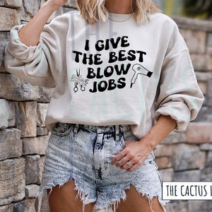 I give the best blow jobs! SVG/PNG: Hairdresser, Hair Stylist svg, Cosmetologist svg, Blow Dryer svg, Hair Dryer, Salon svg