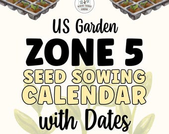 Calendario della semina dei semi della zona 5 del giardino degli Stati Uniti 2026: guida alla semina di ortaggi ed erbe aromatiche (PDF)