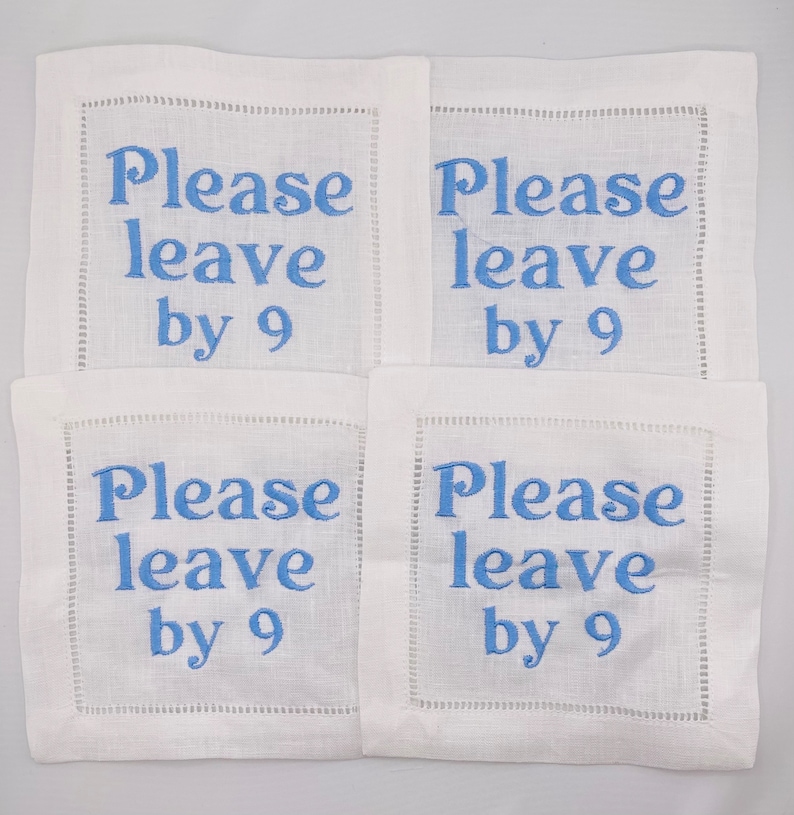 Please Leave by 9:00pm Linen Cocktail Napkins, Set of 4, Monogramming Available image 1