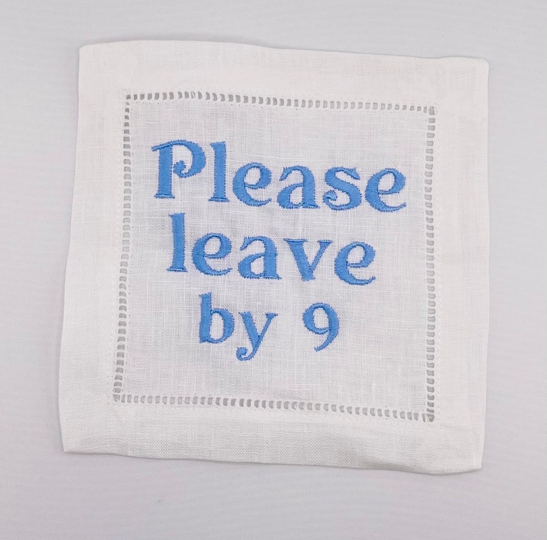 Please Leave by 9:00pm Linen Cocktail Napkins, Set of 4, Monogramming Available image 3