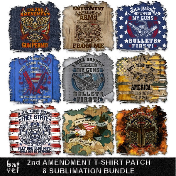 2nd Amendment Patch Bundle | Second Amendment Printable T Shirt Design | 8 PNG Files