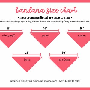 Puede incluir: Un gr&aacute;fico que muestra los tama&ntilde;os de bandana para perros, con medidas en pulgadas. El gr&aacute;fico muestra cinco tama&ntilde;os: extra peque&ntilde;o (11 pulgadas), peque&ntilde;o (14 pulgadas), mediano (18 pulgadas), grande (22 pulgadas) y extra grande (26 pulgadas).