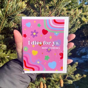 I Dies For Ya | Fijne Valentijnsdag | Gezegden Newfoundland en Labrador | Oostkust van Canada | Wenskaarten
