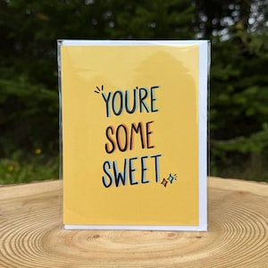 Wenskaart Newfoundland & Labrador | You're Some Sweet | Oostkust van Canada | Grappige wenskaarten | Gezegden Newfoundland